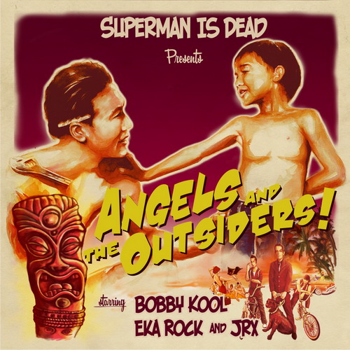 Download Mp3 SUPERMAN IS DEAD Angels And The Outsiders (2009)
